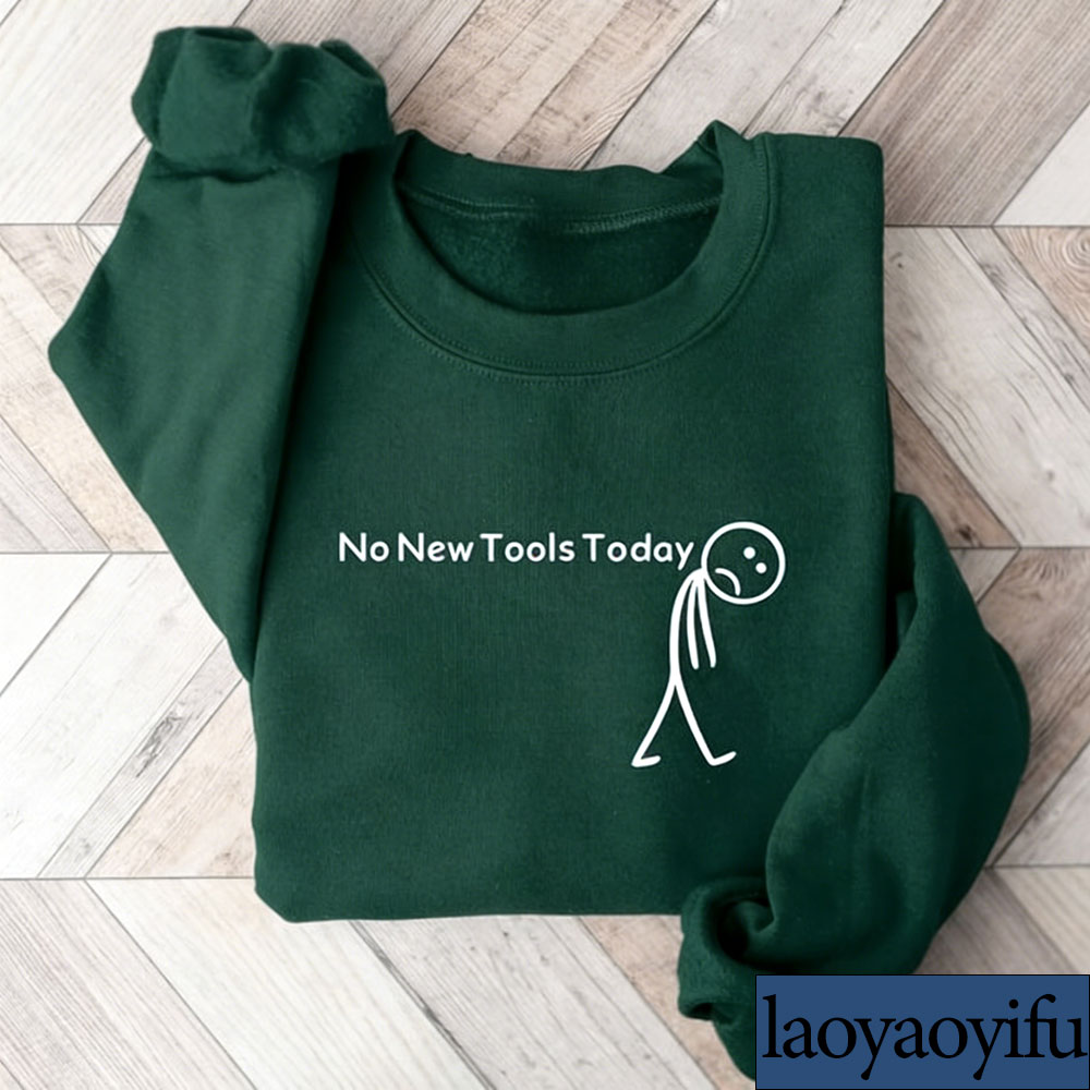 No New Tools Today Sweatshirt, - огляд і ціна Office Of Tech